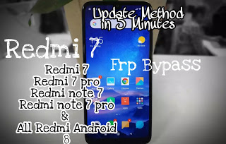 bypass frp redmi 7 | unlock frp redmi 7